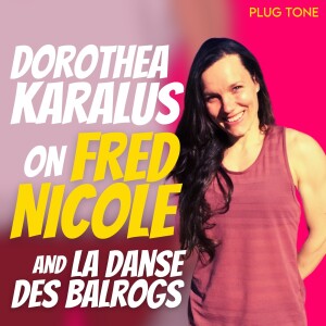Dorothea Karalus on Fred Nicole and Climbing La Danse des Balrogs