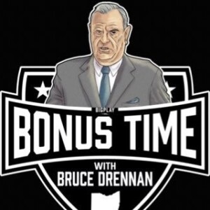 BONUS TIME WITH BRUCE DRENNAN