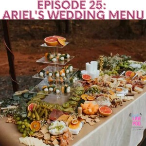 Episode 25: Ariel’s Wedding Menu
