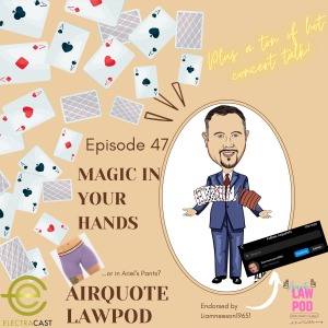Episode 47:Magic In Your Hands
