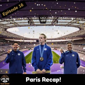 Episode 016: 2024 Paris RECAP!
