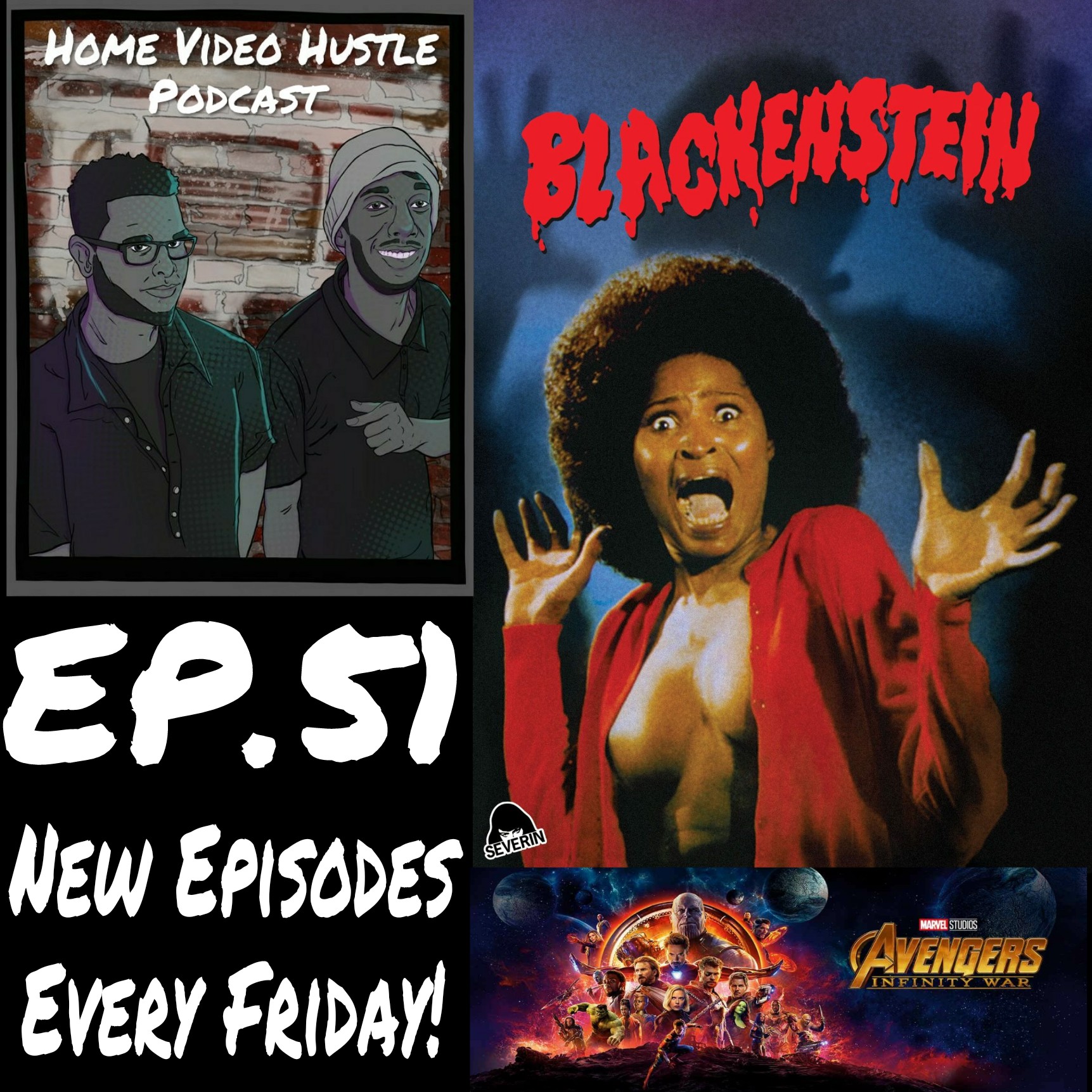 Episode 51 - Blackenstein (1 Year Anniversary!!!)