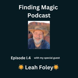 FMP 0004 Leah Foley Episode I.4  - How Leah magicked money to pay for her safari holiday trip