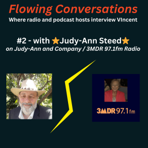 Flowing Conversations 0002 - 3MPR’s Judy-Ann Steed teases out the background to “Getting into the Flow”