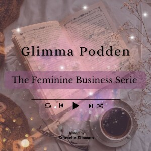 The feminine Business - Del 2: 5 anledningar till att du inte tar handling och kommer i mål