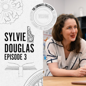 EP3: Leading with Determination, Authenticity and Empathy - Sylvie Douglas