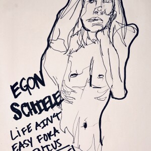 Egon Schiele: Life Ain’t Easy for a GENIUS Like Me!