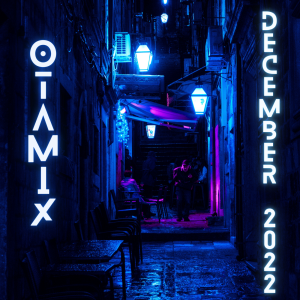 Episode 2: OTAMIX December 2022 Part 1