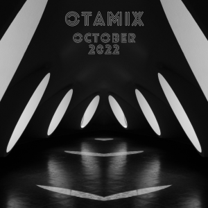 Episode 10: OTAMIX October 2022