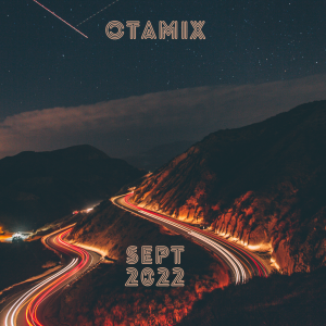 Episode 9: OTAMIX September 2022