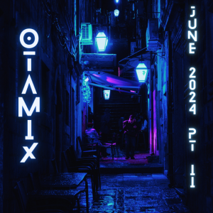 OTAMIX June 2024 Part II