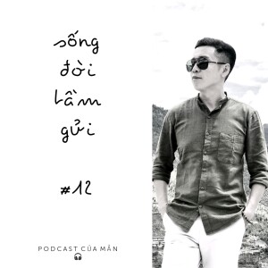 SỐNG ĐỜI TẦM GỬI