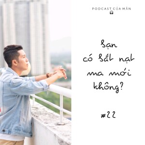 BẠN CÓ BẮT NẠT MA MỚI KHÔNG?