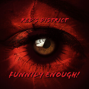Red’s District: Unpopular Opinions