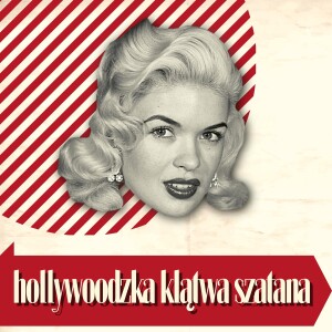 Jayne Mansfield – hollywoodzka klątwa szatana