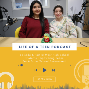 Life Of A Teen: Manchester West High School Students Empowering Teens For A Safer School Environment - Part 2