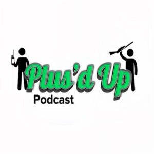 Plus’d Up Podcast EP 1 with guest Ducie Ducote!!