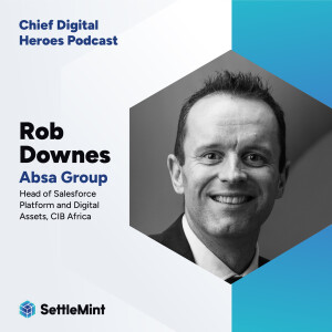 Absa Group's Rob Downes on the Blockchain Use Cases Transforming Banking