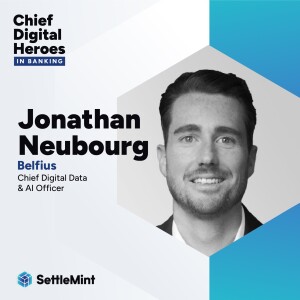 Belfius’ Jonathan Neubourg on Balancing Digital Tech Advancements and Strategic Focus