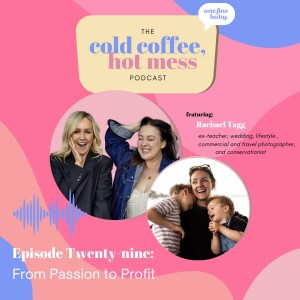 From Passion to Profit with Rachael Tagg