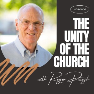 Roger Peugh | The Unity of the Church
