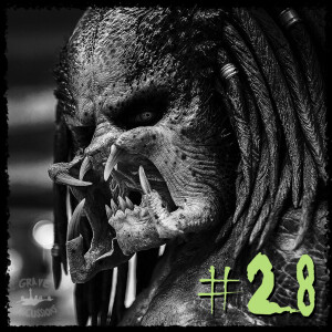 Episode 28 - Predator is Cooler, Right?