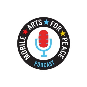 Episode 1: What’s in a Name? Exploring the Mobile Arts for Peace project name