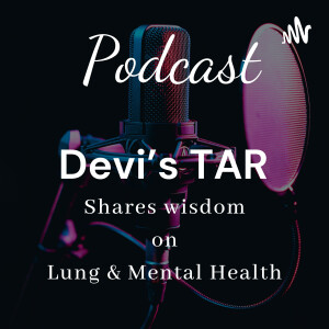 Episode 4- Mental Health in Chronic Respiratory Disease-Did we understand right?