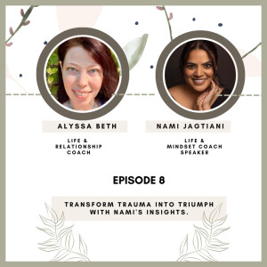 Transform Trauma into Triumph with Nami’s Insights!