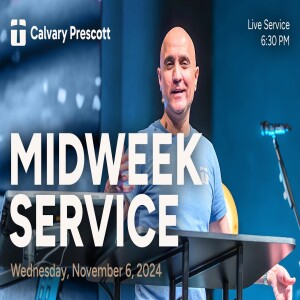 Midweek Service | Live at 6:30p