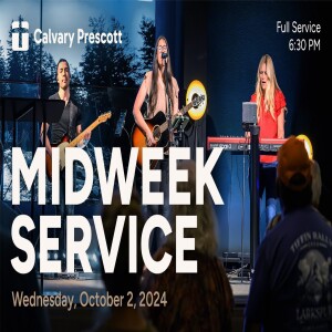 Midweek Service | Live at 6:30p