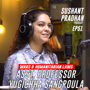 Episode 51: Asst. Professor, Yugichha Sangroula | Sushant Pradhan Podcast