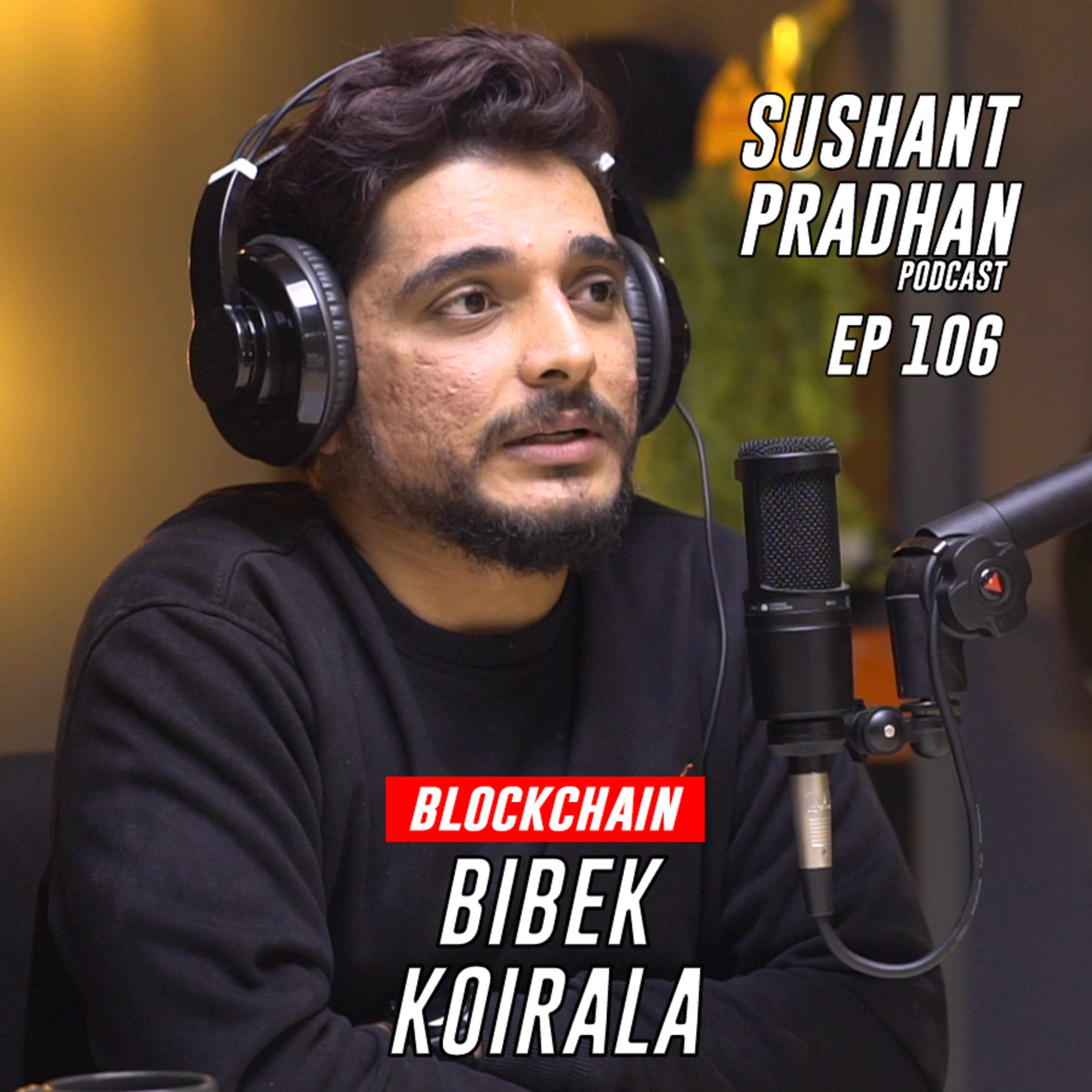 Sushant Pradhan Podcast