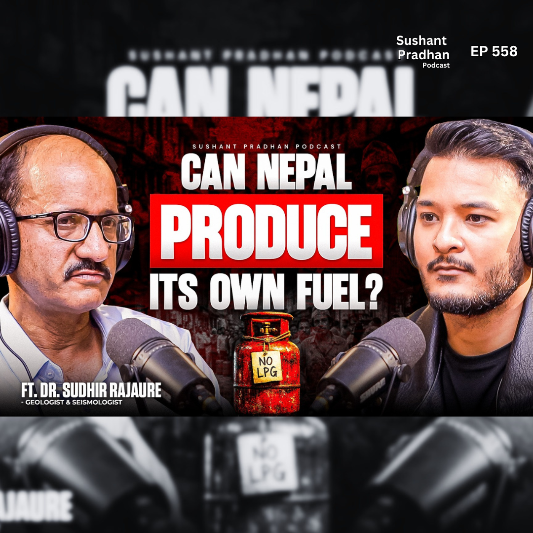 Ep: 558 | Can Dailekh Solve Nepal’s Fuel Crisis? | How Close Is Nepal to Fuel Production? | Dr. Sudhir Rajaure | Sushant Pradhan