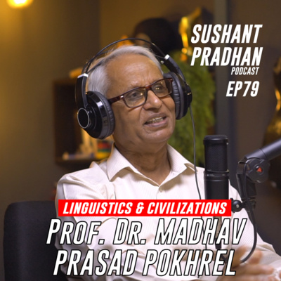 Sushant Pradhan Podcast