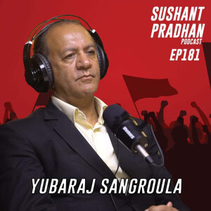 Episode 181: Prof. Dr. Yubaraj Sangroula | MCC, Religion, Conspiracies | Sushant Pradhan Podcast