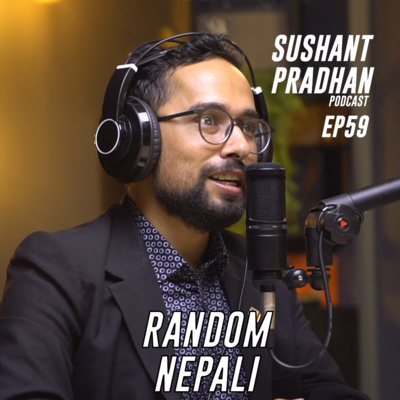 Sushant Pradhan Podcast