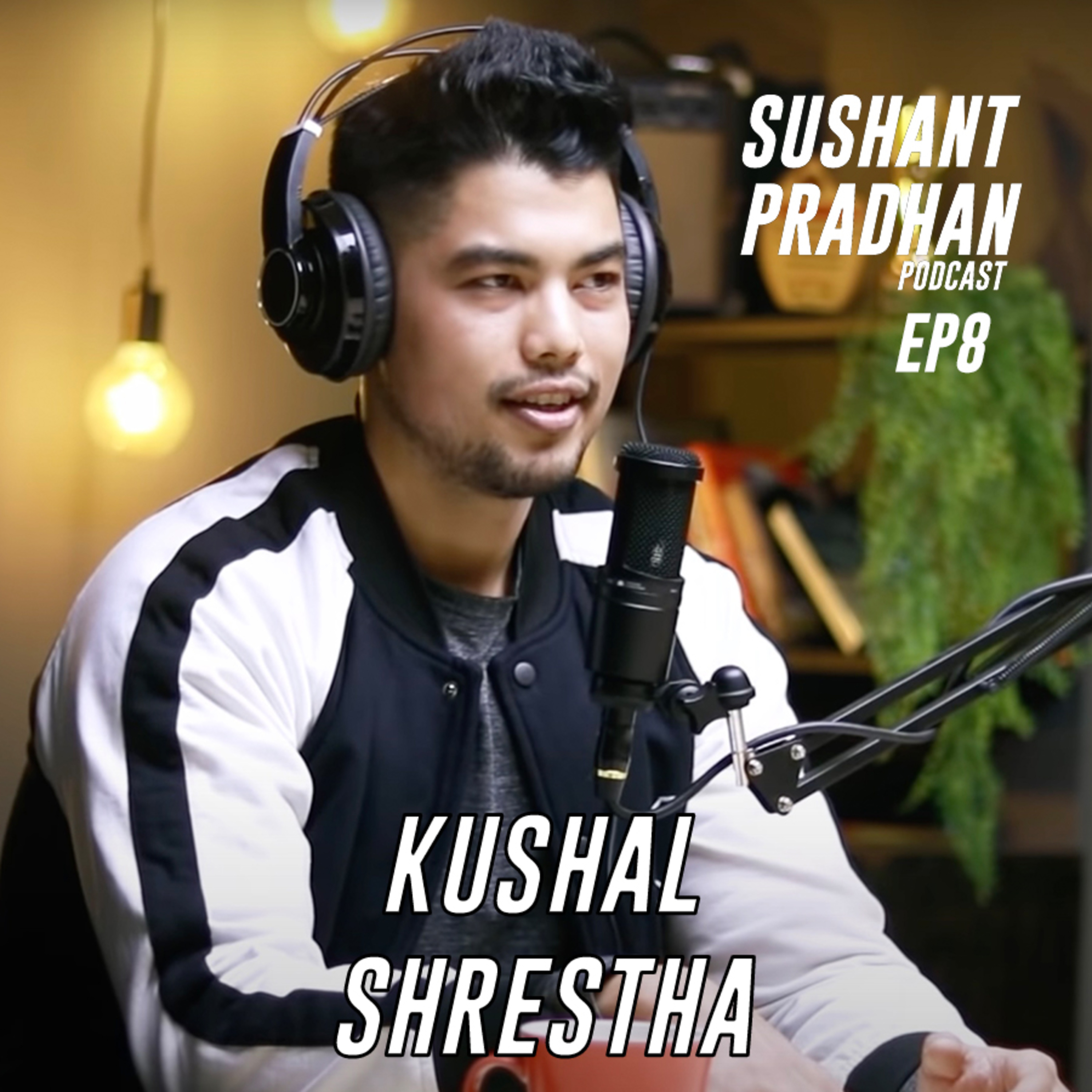 Sushant Pradhan Podcast
