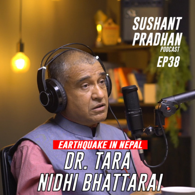 Sushant Pradhan Podcast