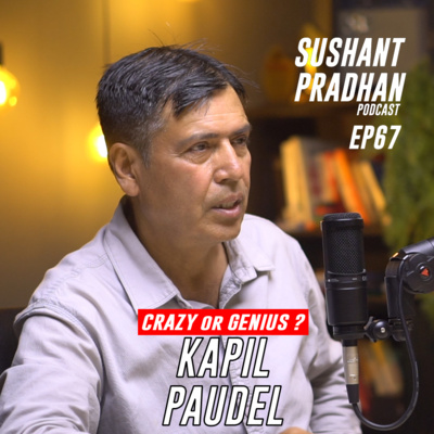Sushant Pradhan Podcast