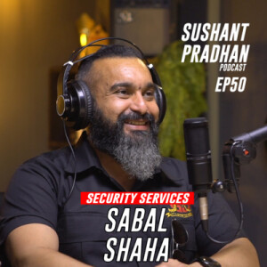 Episode 50: Sabal Shaha, Managing Director of Garud Securities | Sushant Pradhan Podcast