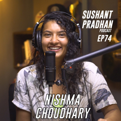 Sushant Pradhan Podcast