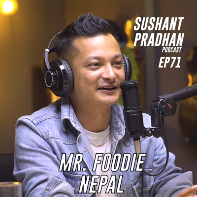 Sushant Pradhan Podcast