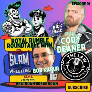 "The LAW" Live Audio Wrestling - Episode 016 "Freak On A Leash"