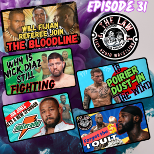 The LAW Live Audio Wrestling - Episode 31 "A Bloody Good Time"