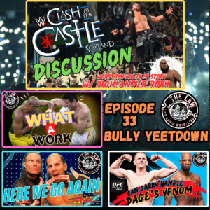 The LAW Live Audio Wrestling - Episode 033 "Bully Yeetdown"