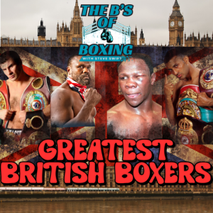 Greatest British Boxers - #boxingtalk #boxing