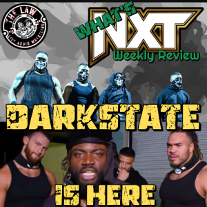 What's NXT - Darkstate is here #nxt #darkstate