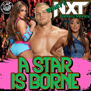 What's NXT - A Star Is Borne ( audio only )