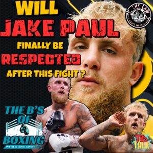 Jake Paul to finally get respect?